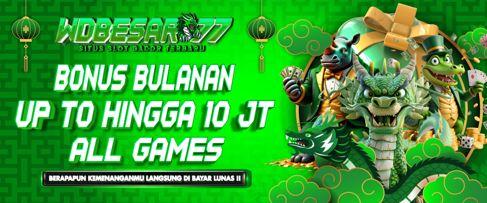 Bonus To Bulanan Up To Hingga 10 Juta